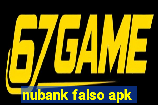 nubank falso apk